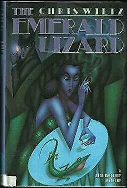 Emerald Lizard : A Neal Rafferty Mystery Hardcover Chris Wiltz  1991