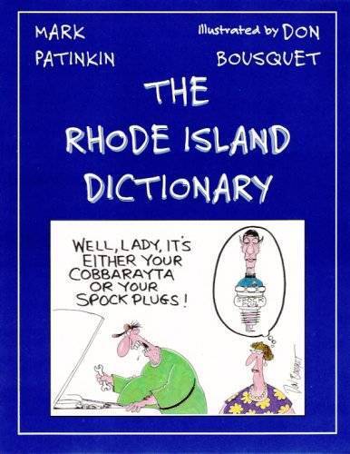 The Rhode Island Dictionary paperback autographed & illustrated by Don Bousquet;s by Mark Partinkin